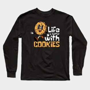 Life Is Better With Cookies Funny Mascot Long Sleeve T-Shirt